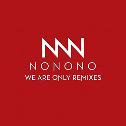 We Are Only Remixes