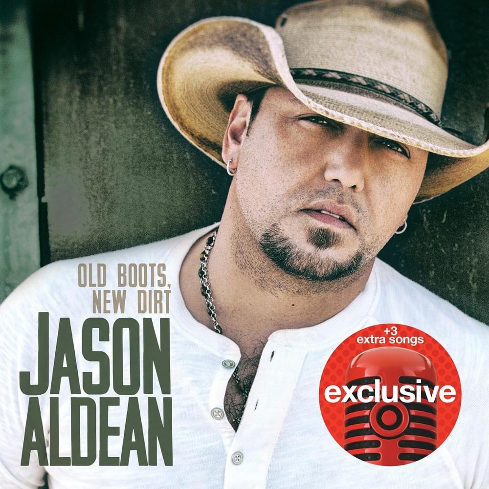 Old Boots, New Dirt (Target Edition)