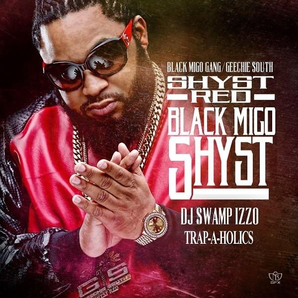 Black Migo Shyst