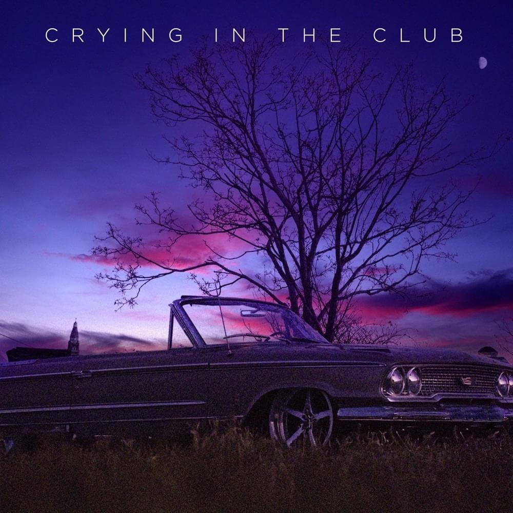 Crying in the Club - EP