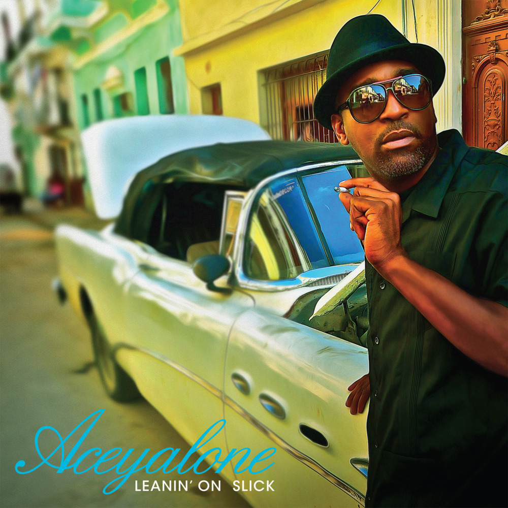Leanin’ on Slick