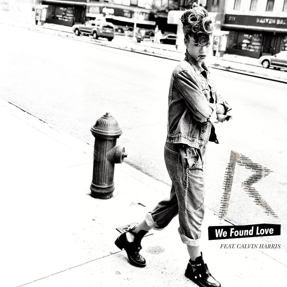 We Found Love - Single