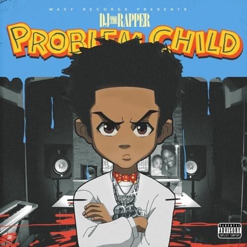Problem Child