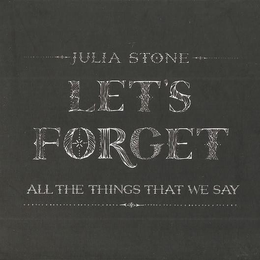 Let’s Forget All the Things That We Say EP