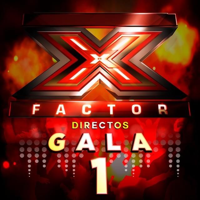 Factor X Directos. Gala 1
