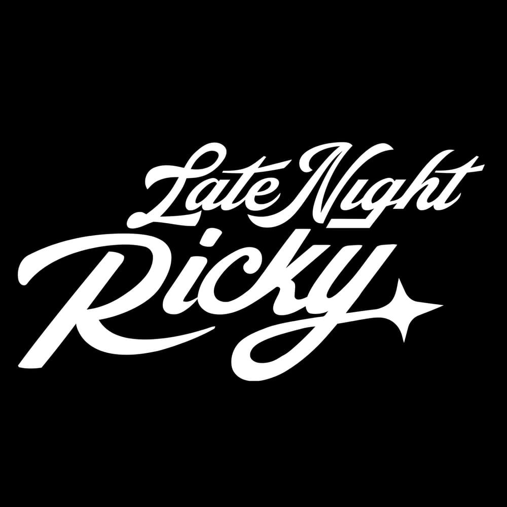 LATE NIGHT RICKY