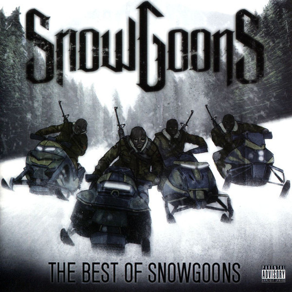 The Best of Snowgoons