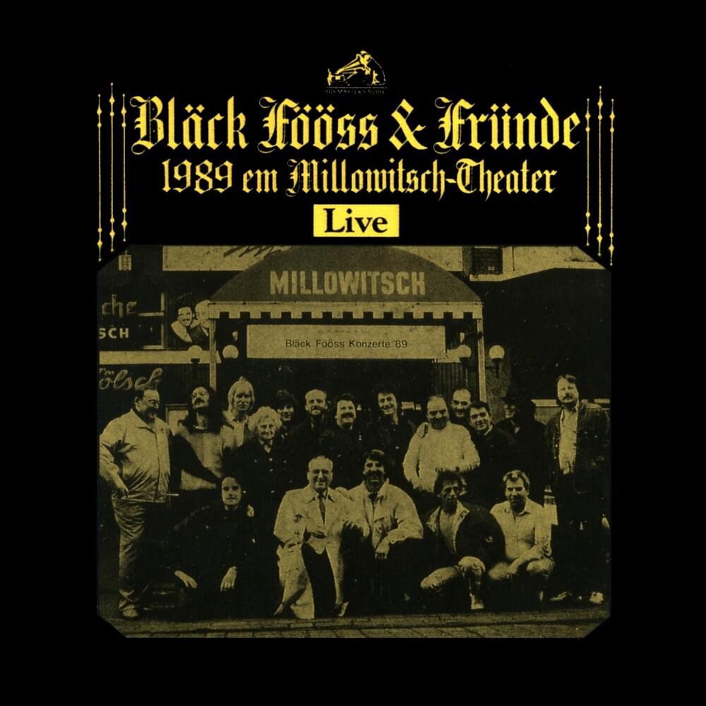 Bläck Fööss & Fründe 1989 em Millowitsch-Theater