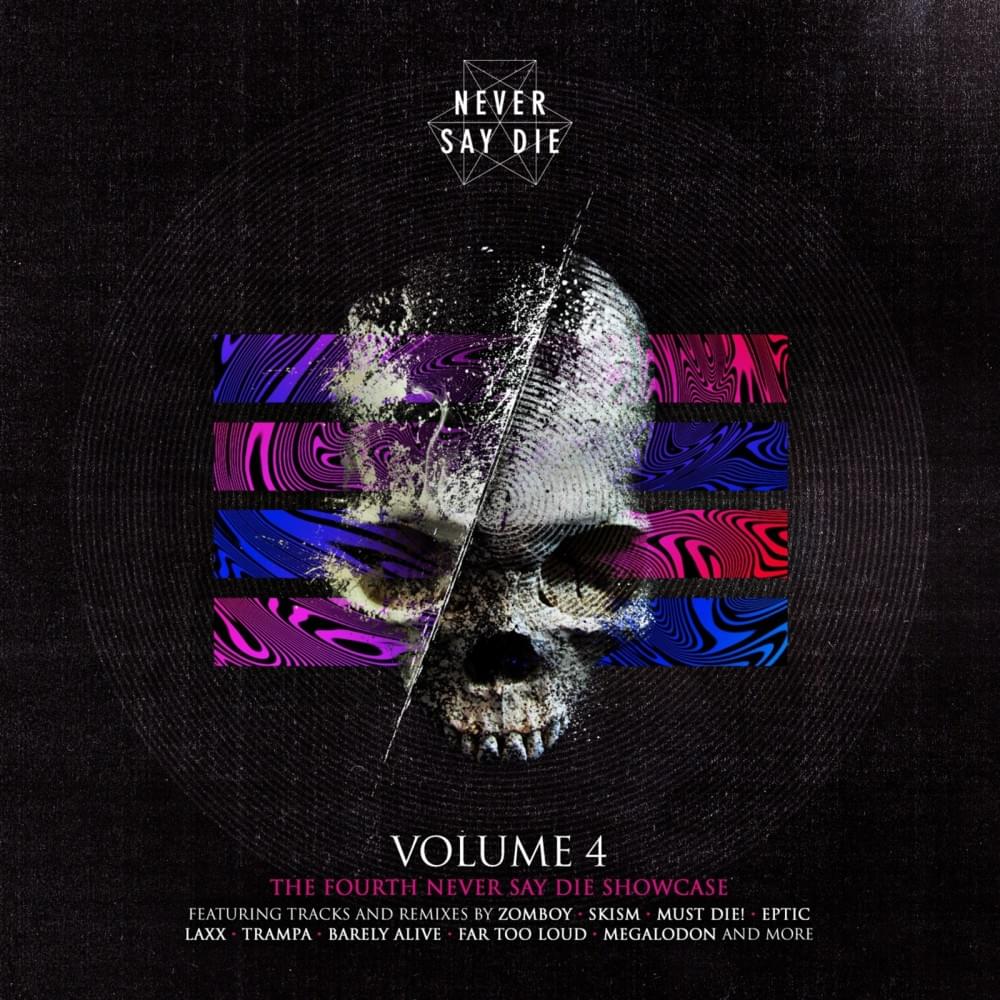 Never Say Die, Vol. 4