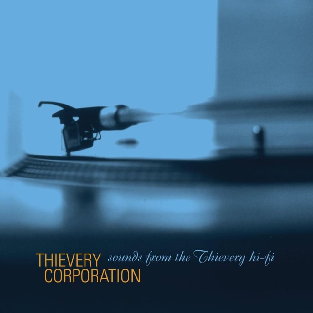 Sounds From The Thievery Hi Fi