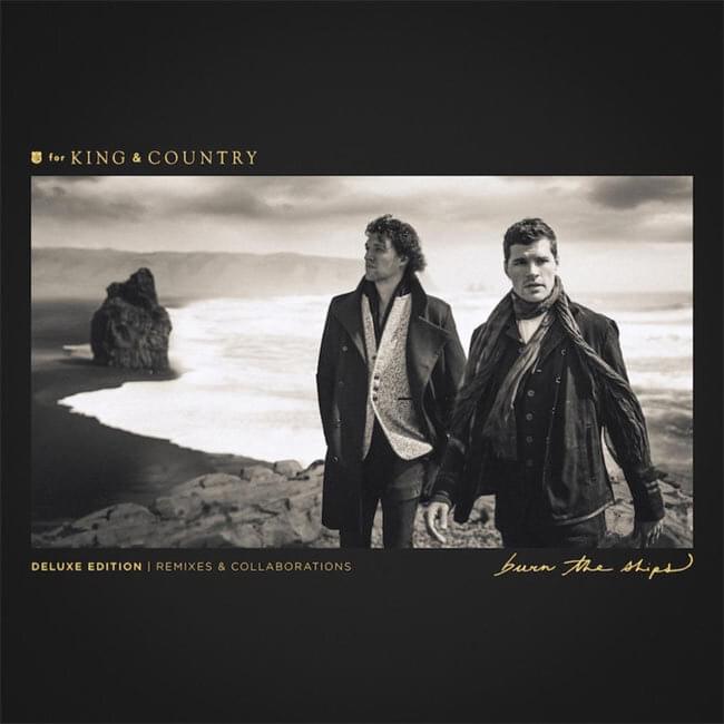 burn the ships (Deluxe Edition: Remixes & Collaborations)