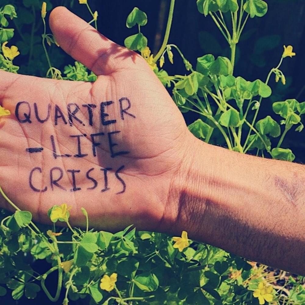 Quarter-Life Crisis