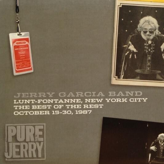 Pure Jerry: Lunt-Fontanne, New York City, The Best of the Rest, October 15-30, 1987