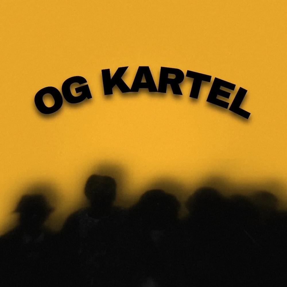 OG KARTEL