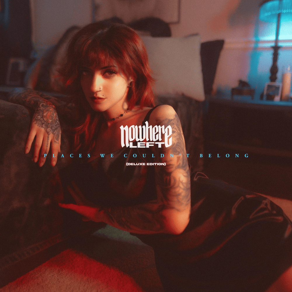 Places We Couldn’t Belong (Deluxe Edition)