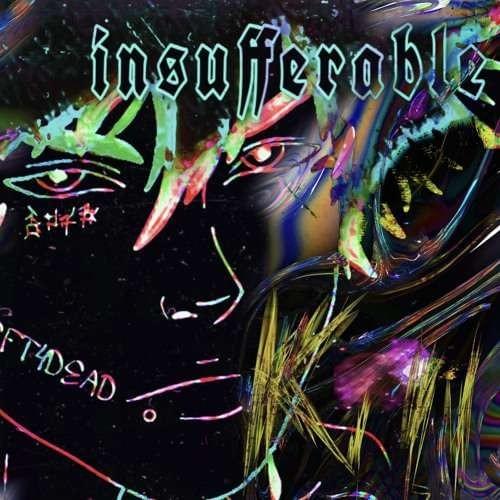 Insufferable EP