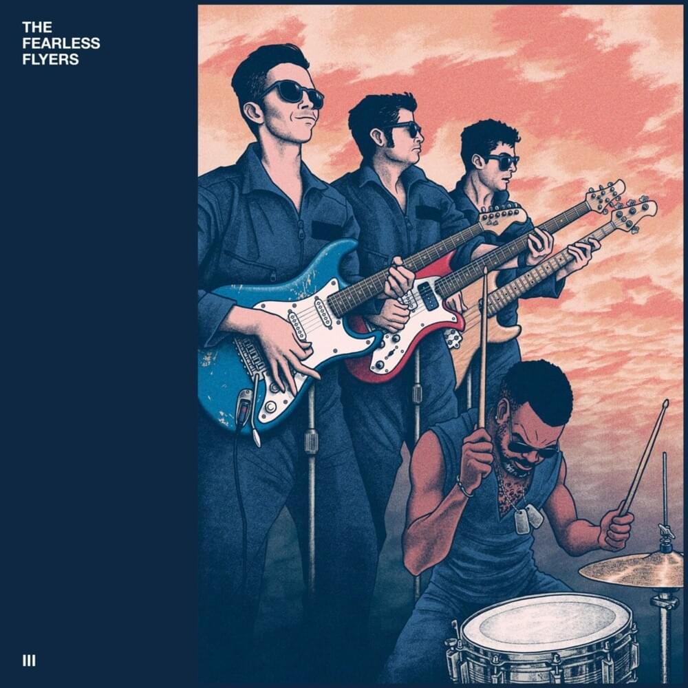 The Fearless Flyers III - EP