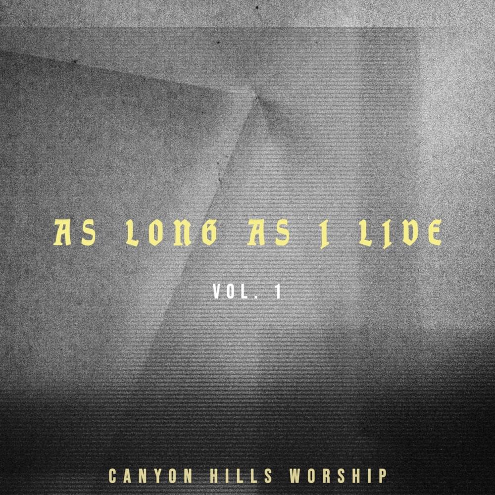 As Long as I Live, Vol. 1 (Live)