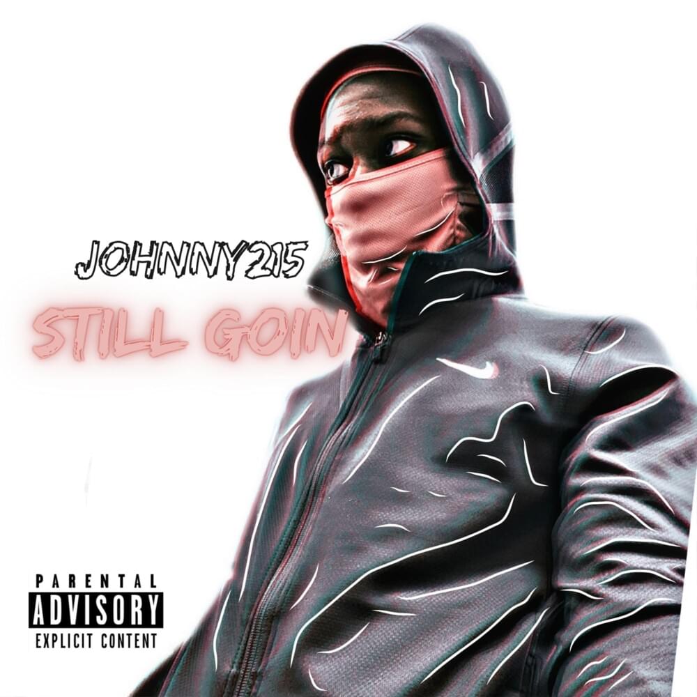 Still Goin (Mixtape)