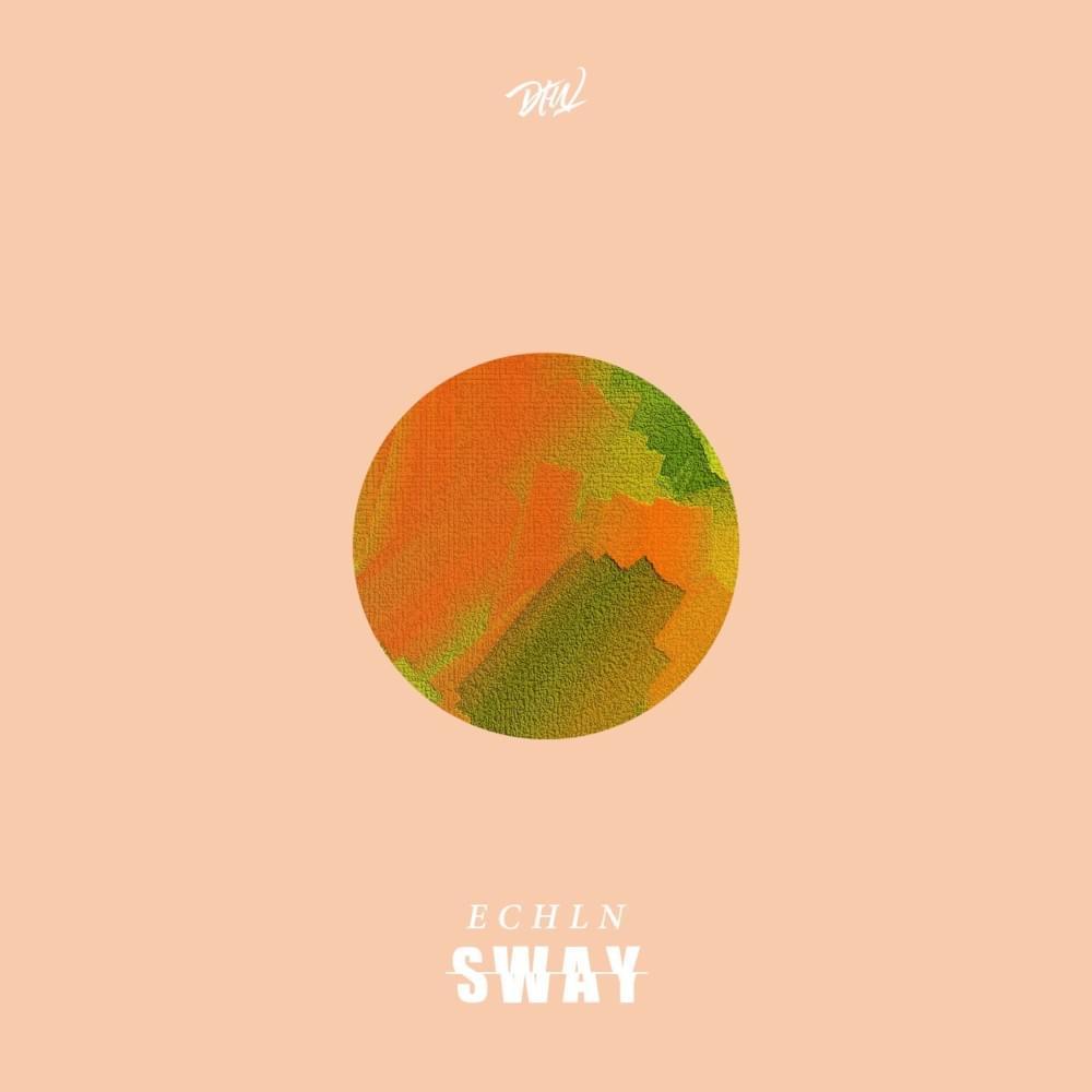 Sway - EP