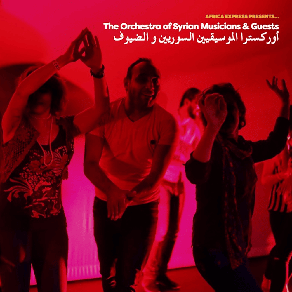 Africa Express Presents…the Orchestra of Syrian Musicians & Guests
