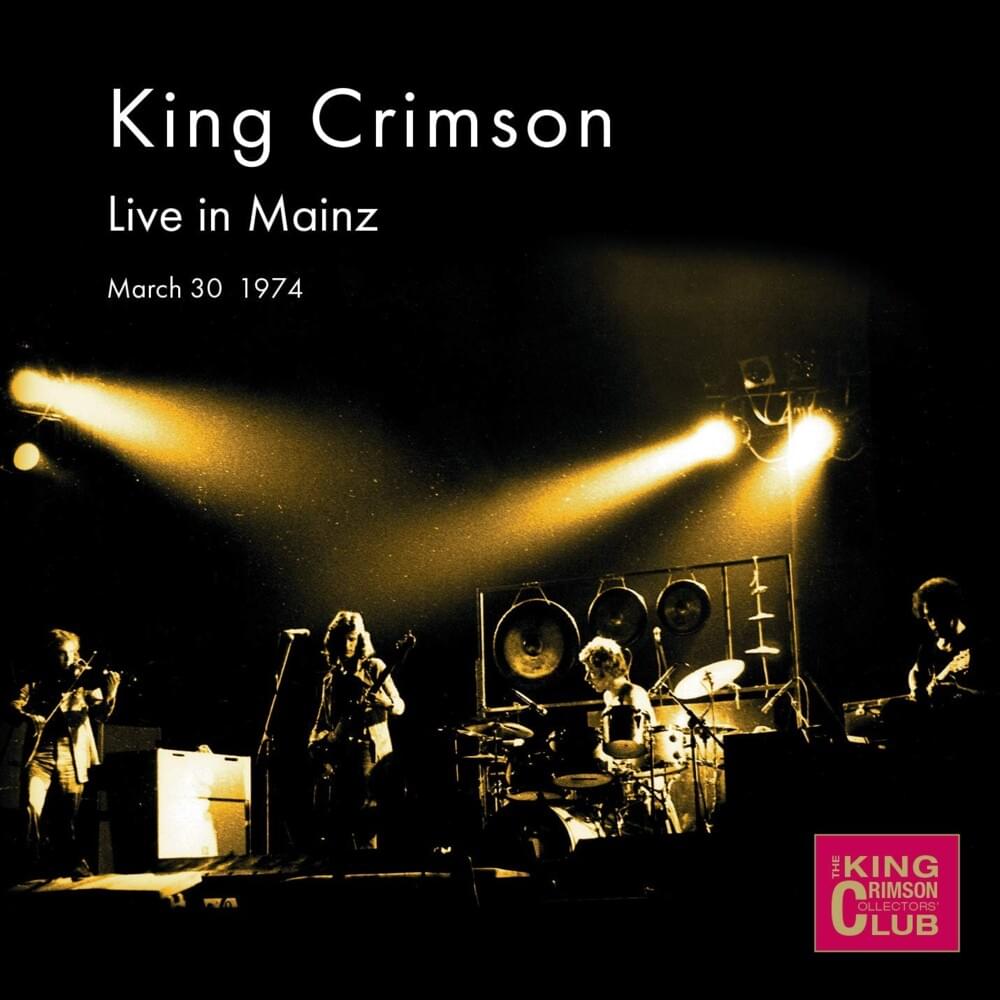The Night Watch [Live in Mainz] Lyrics — King Crimson | Dork