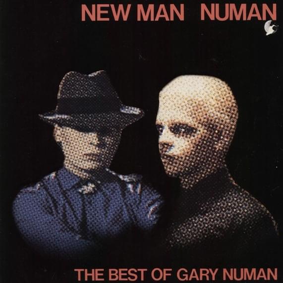 New Man Numan - The Best Of Gary Numan
