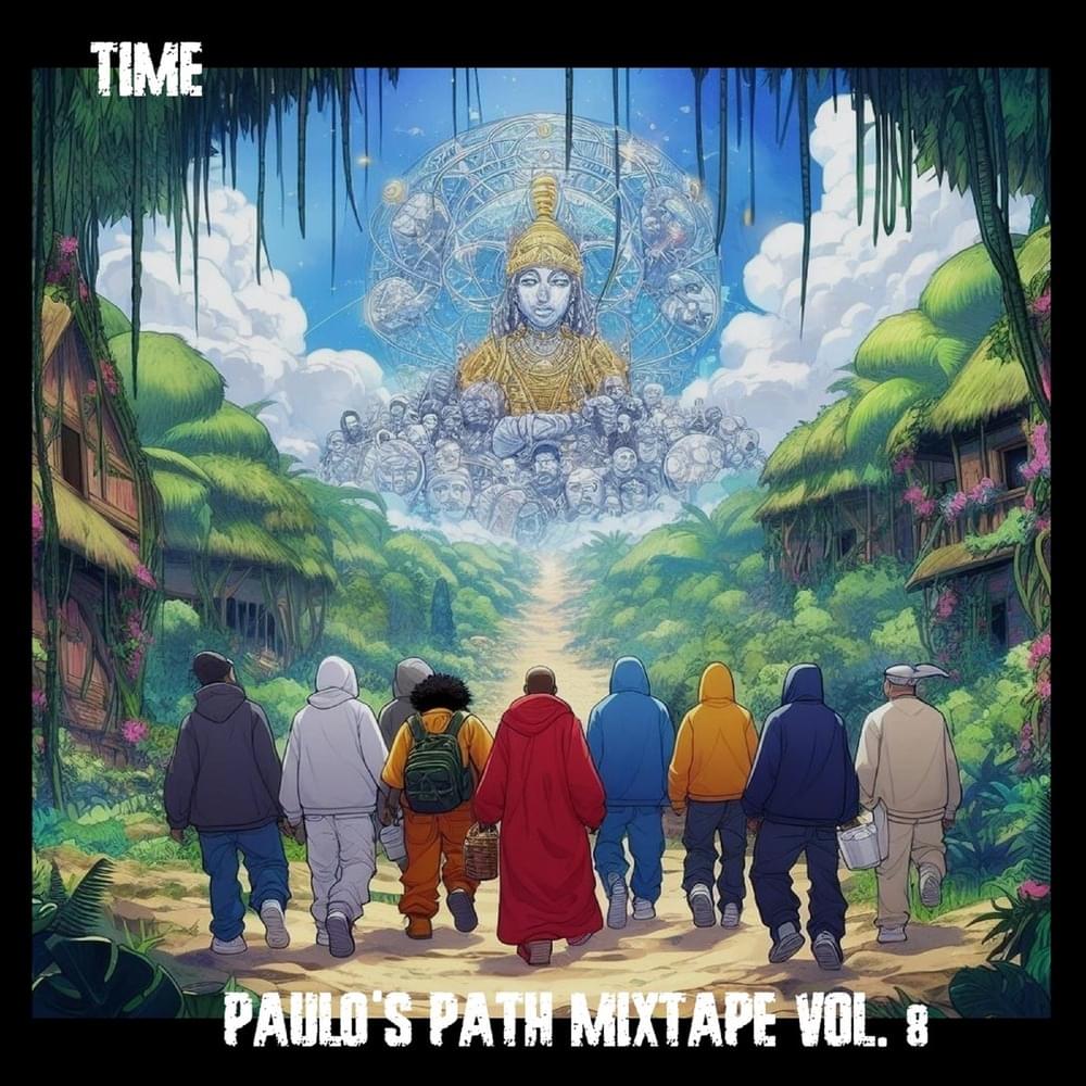 Paulo’s Path mixtape vol. 8