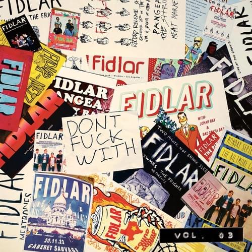 Don’t Fuck With Vol. 03