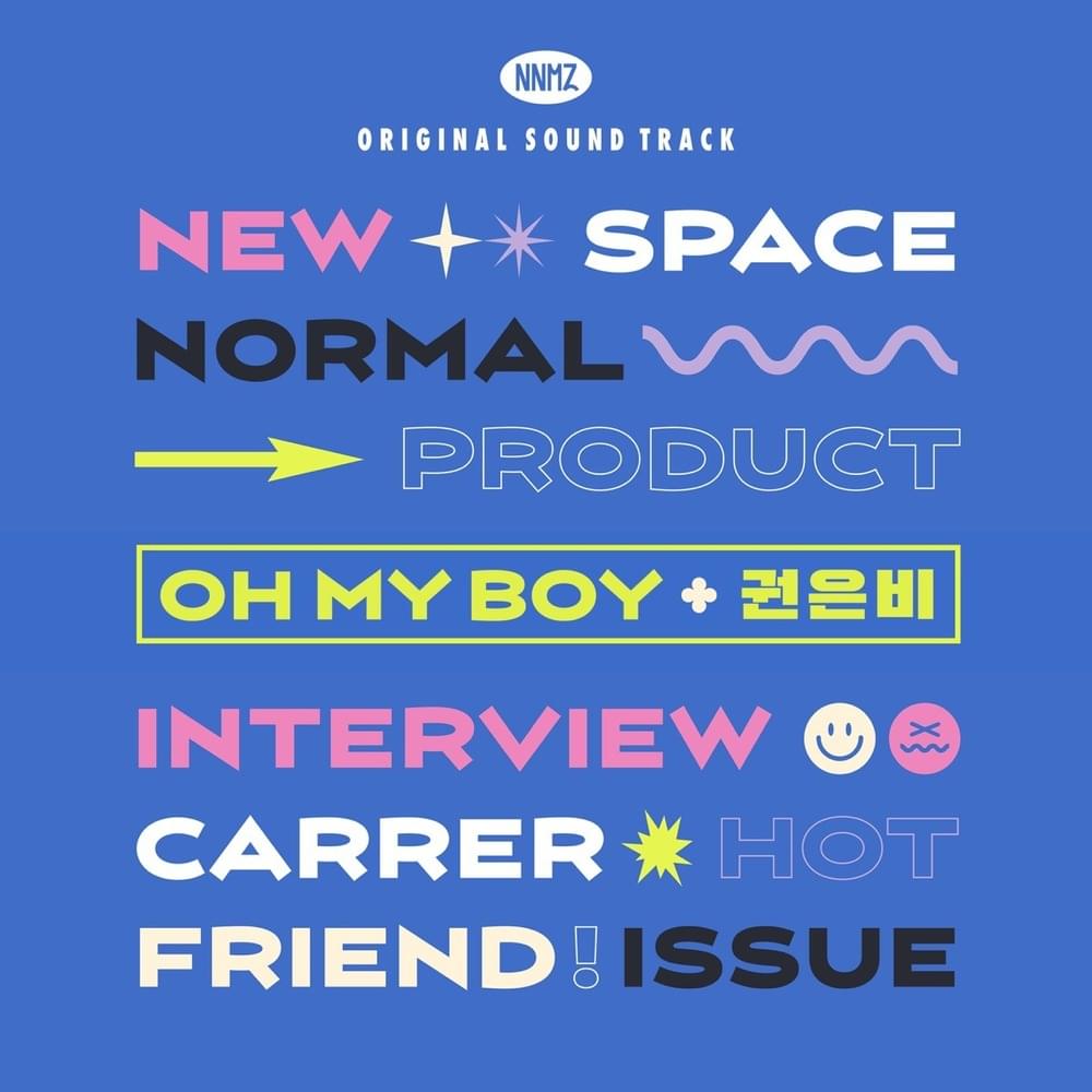 Oh My Boy - 뉴노멀진 OST (New Normal Zine Original Soundtrack)