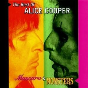 Mascara and Monsters: The Best of Alice Cooper