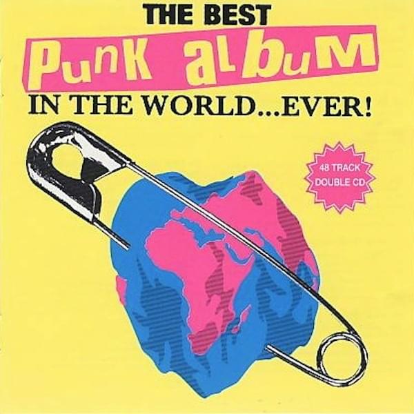 The Best Punk Album in the World...Ever!