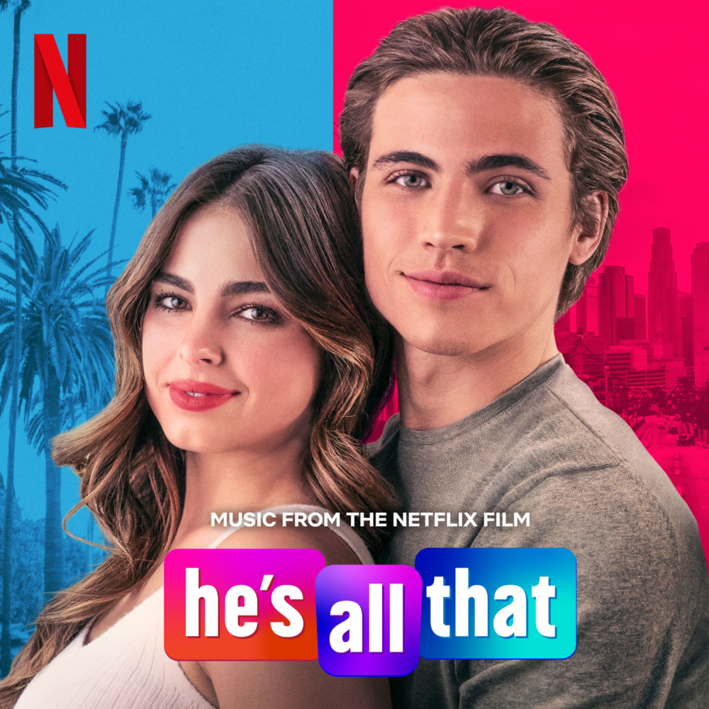 He’s All That (Music From The Netflix Film)