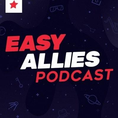 Easy Allies Podcast Raps