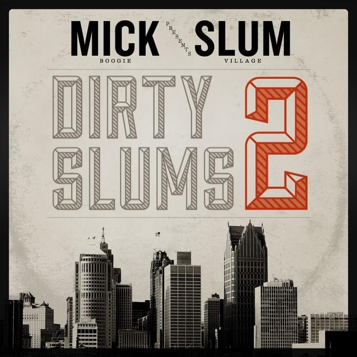 Mick Boogie Presents: Dirty Slums 2
