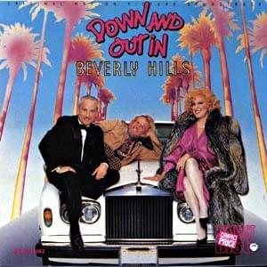 Down and Out in Beverly Hills (Original Motion Picture Soundtrack)