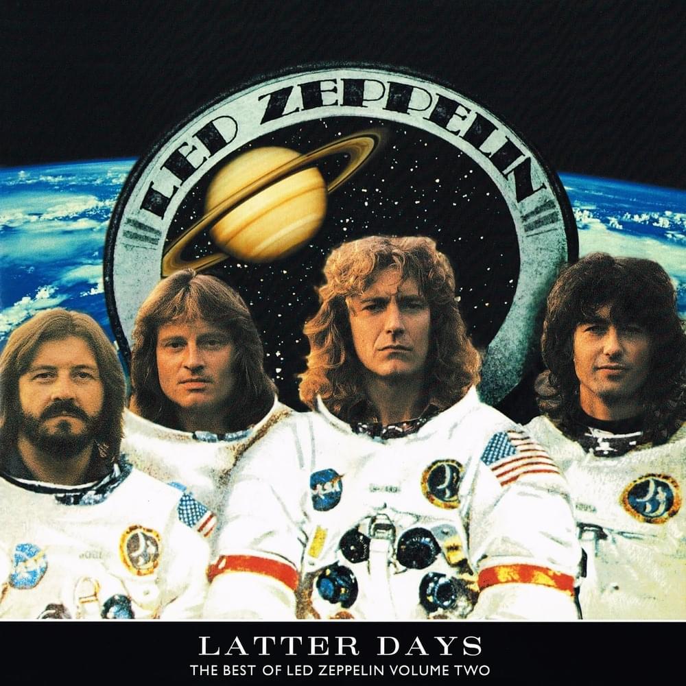Latter Days: The Best of Led Zeppelin Volume Two