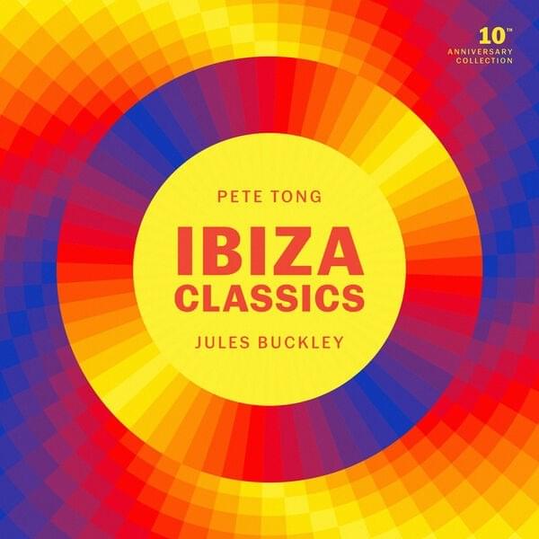 Ibiza Classics (10th Anniversary Edition)