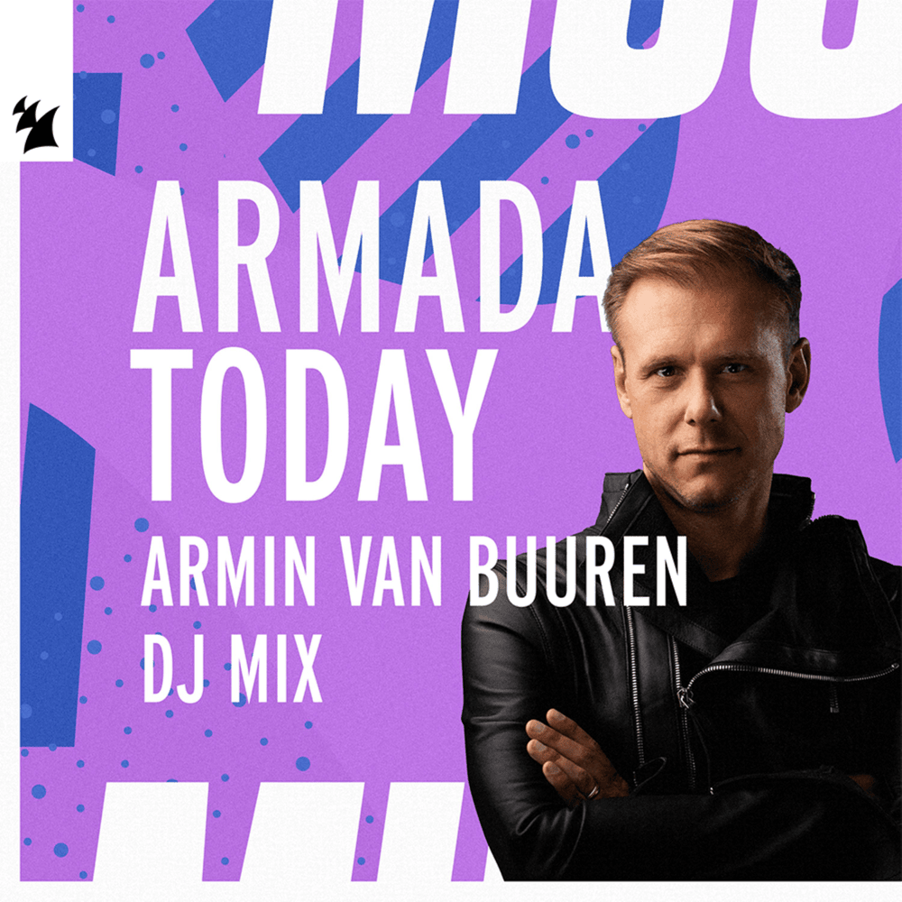 Armada Today: Armin van Buuren (DJ Mix)