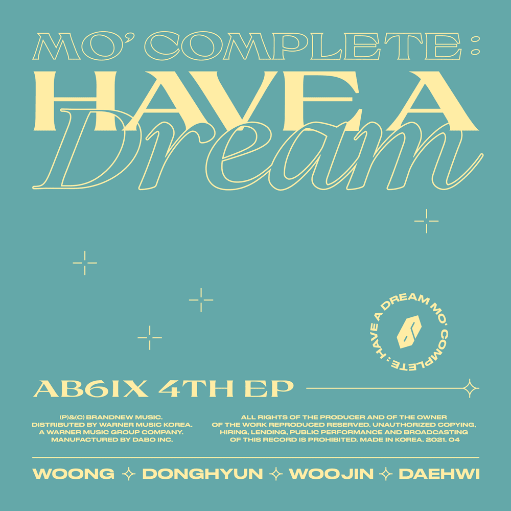 MO’ COMPLETE : HAVE A DREAM