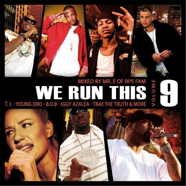 We Run This, Vol. 9 (Mixed by Mr. E)