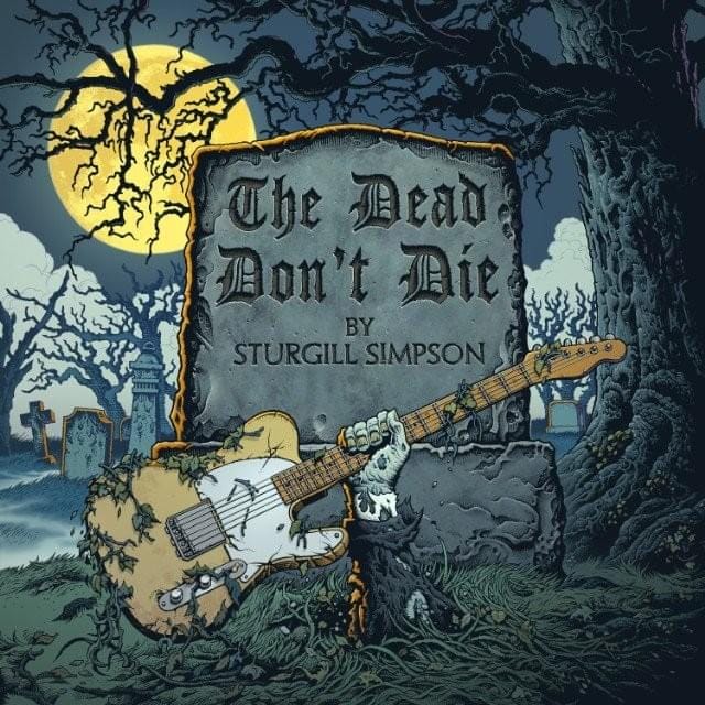 The Dead Don’t Die - Single