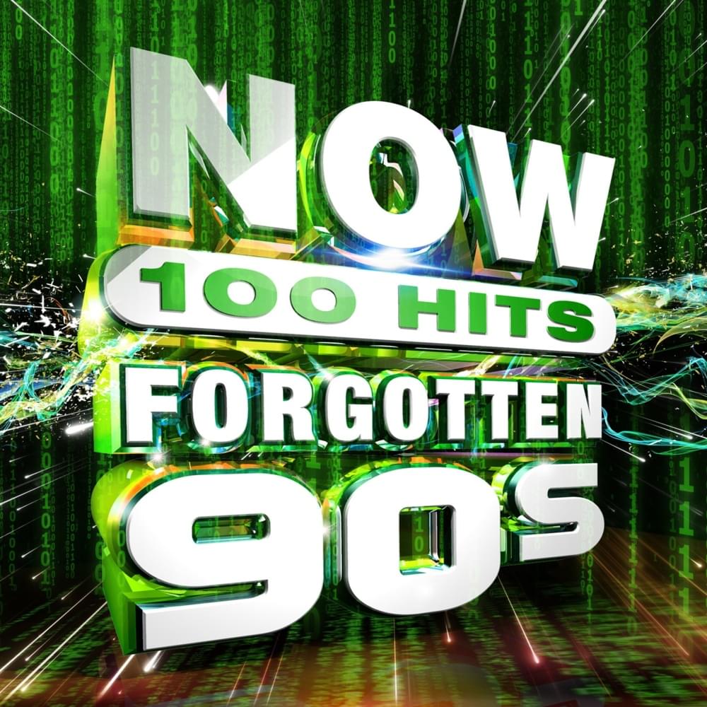 NOW 100 Hits Forgotten 90s [UK]