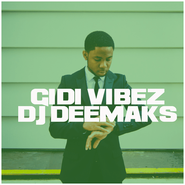 Afrobeats Chill Mix 001 (Gidi Vibez)