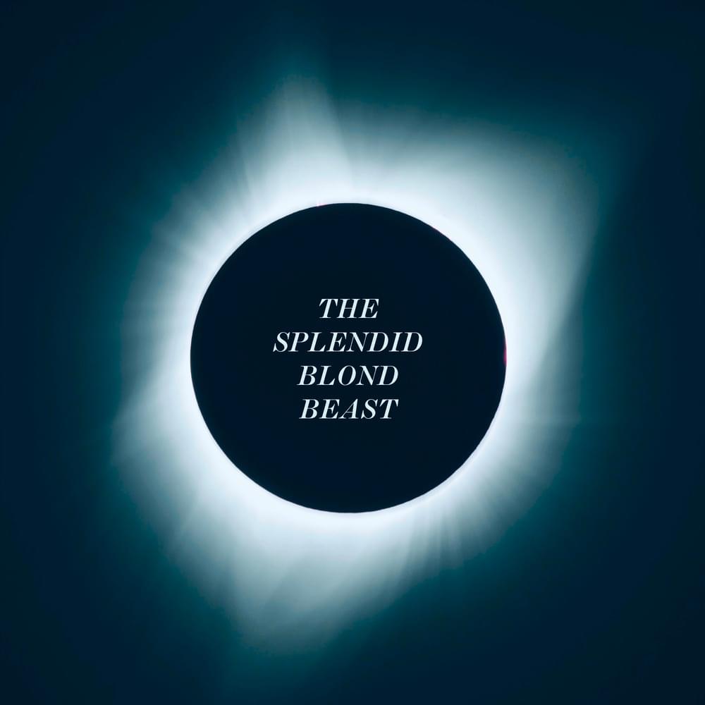 The Splendid Blond Beast [Single]
