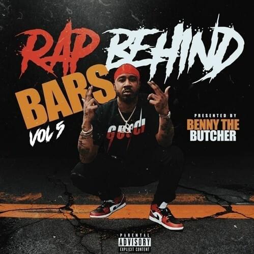 Rap Behind Bars Vol 5 Presented by Benny the Butcher