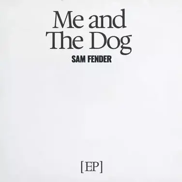 Me and the Dog - EP