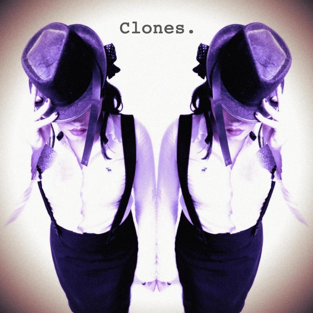Clones - Single