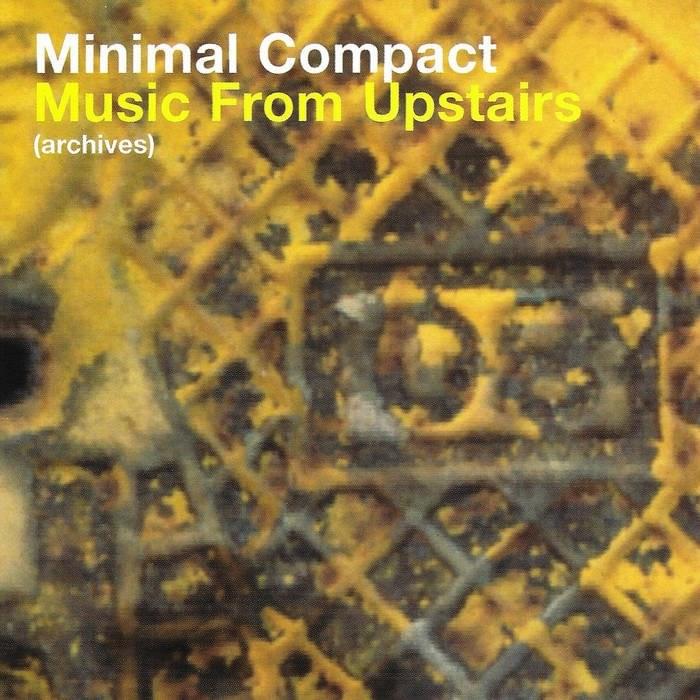 Music from Upstairs (Archives & Experiments)