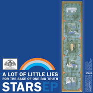 A Lot Of Little Lies For The Sake Of One Big Truth - EP
